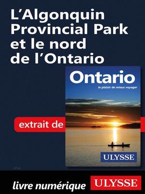 cover image of L'Algonquin Provincial Park et le nord de l'Ontario
